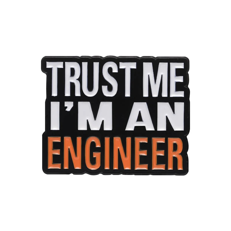 Emaille-Pin „Trust Me, I’m an Engineer“ – humorvoller Technik-Pin für Ingenieure